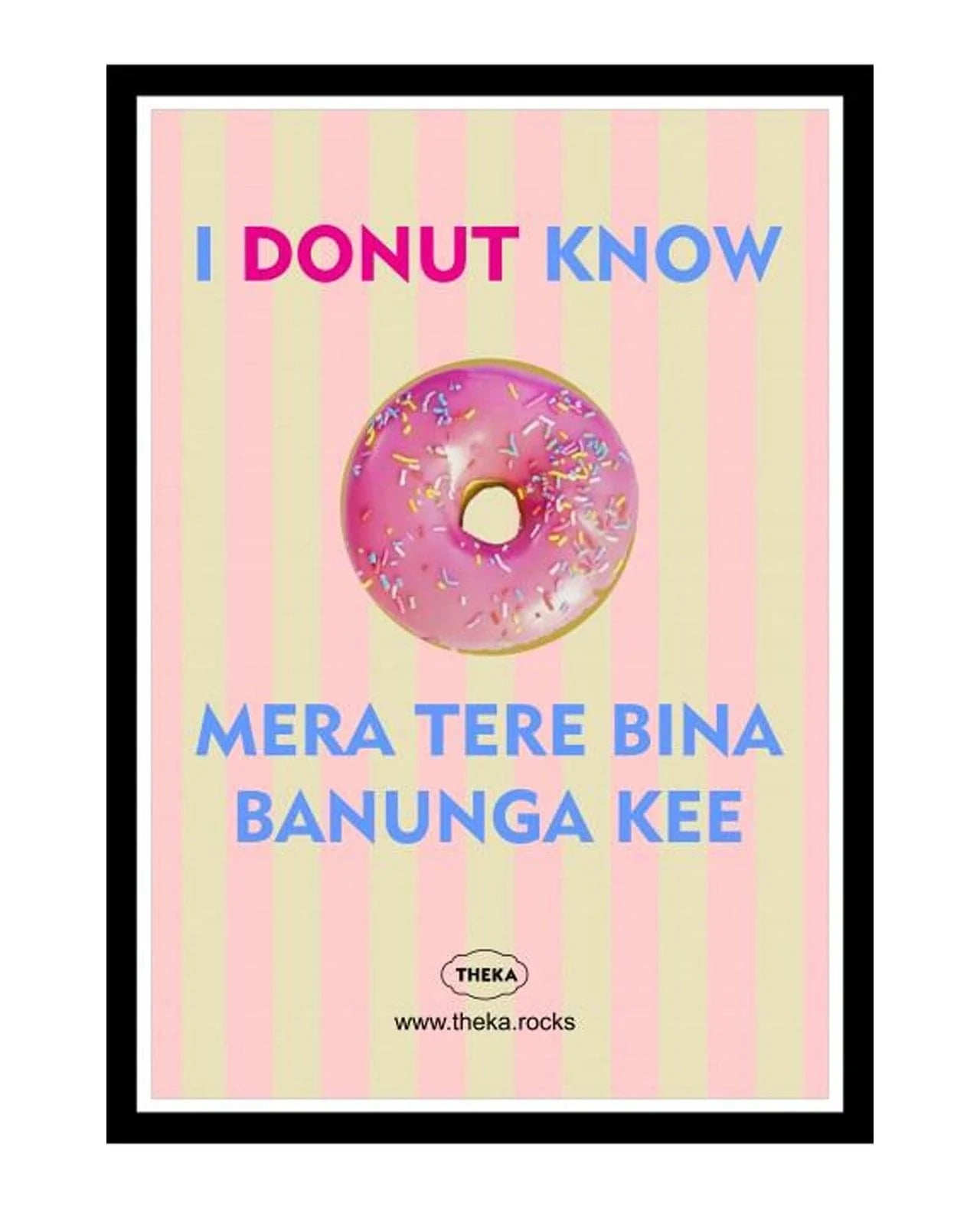 I Donut Know Poster
