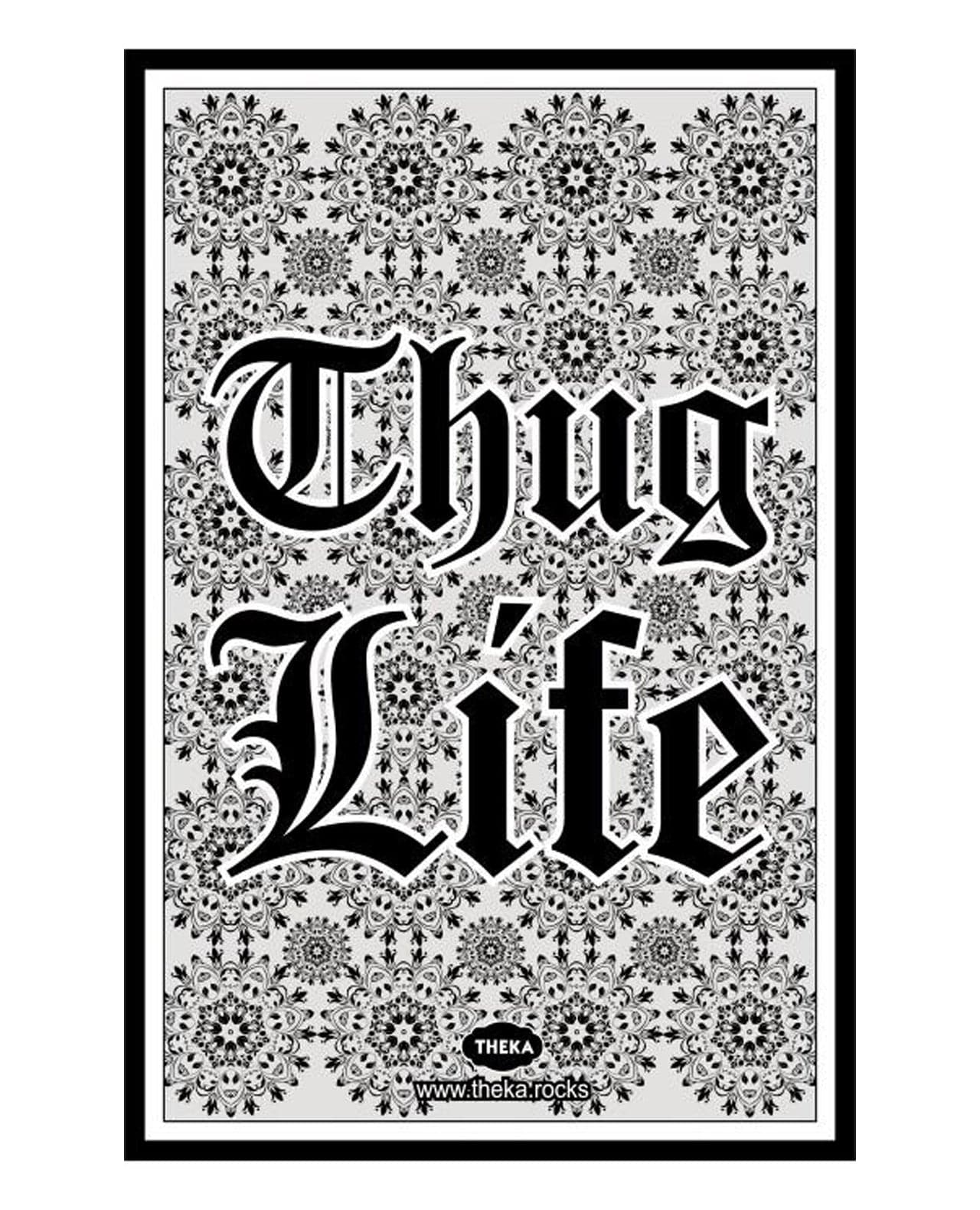 Thug life Poster